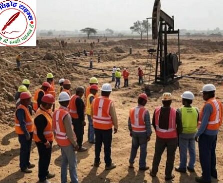 सागरपाली गांव के पास कच्चे तेल का कुआं मिलने की संभावना पर ONGC ने की खुदाई शुरू !